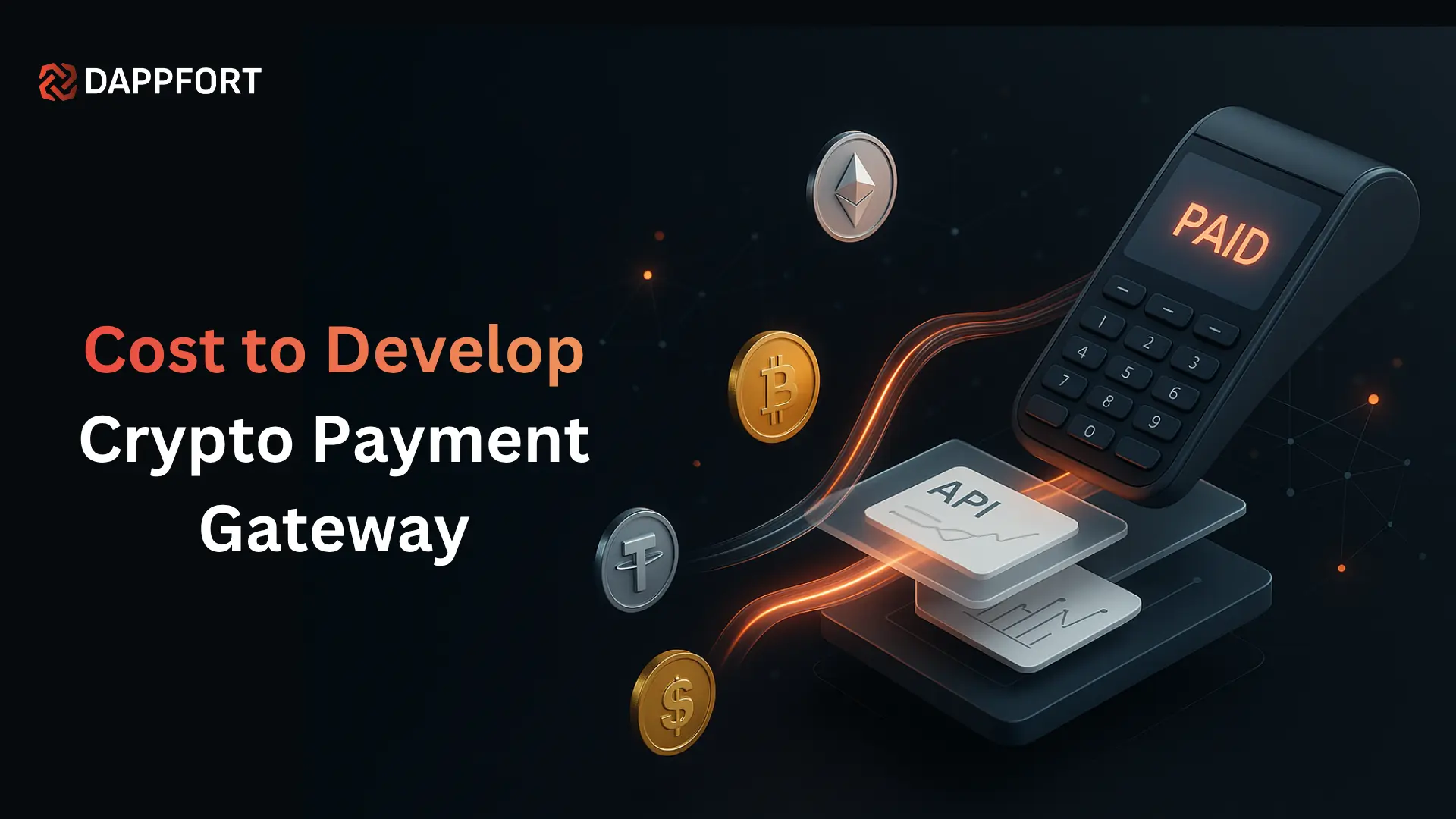 Cost to Develop Crypto Payment Gateway