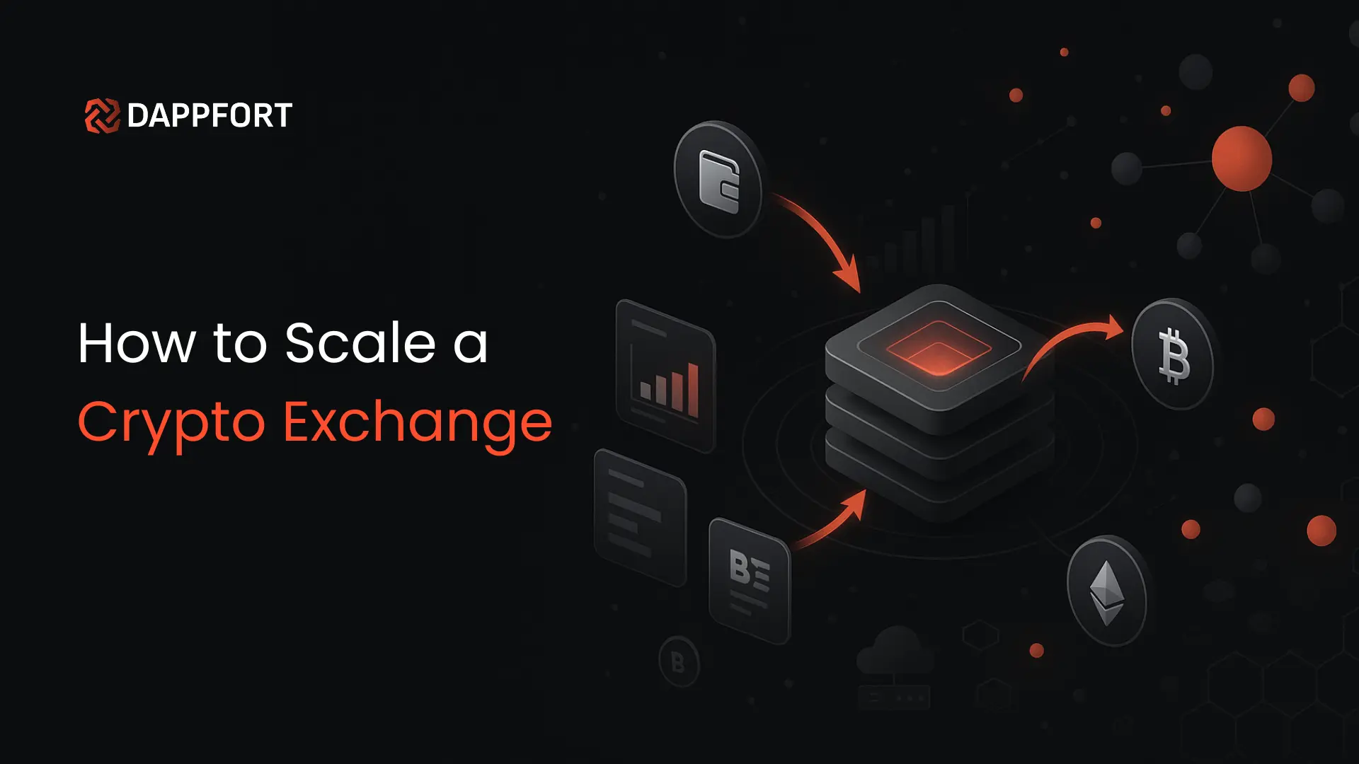 How to Scale a Crypto Exchange