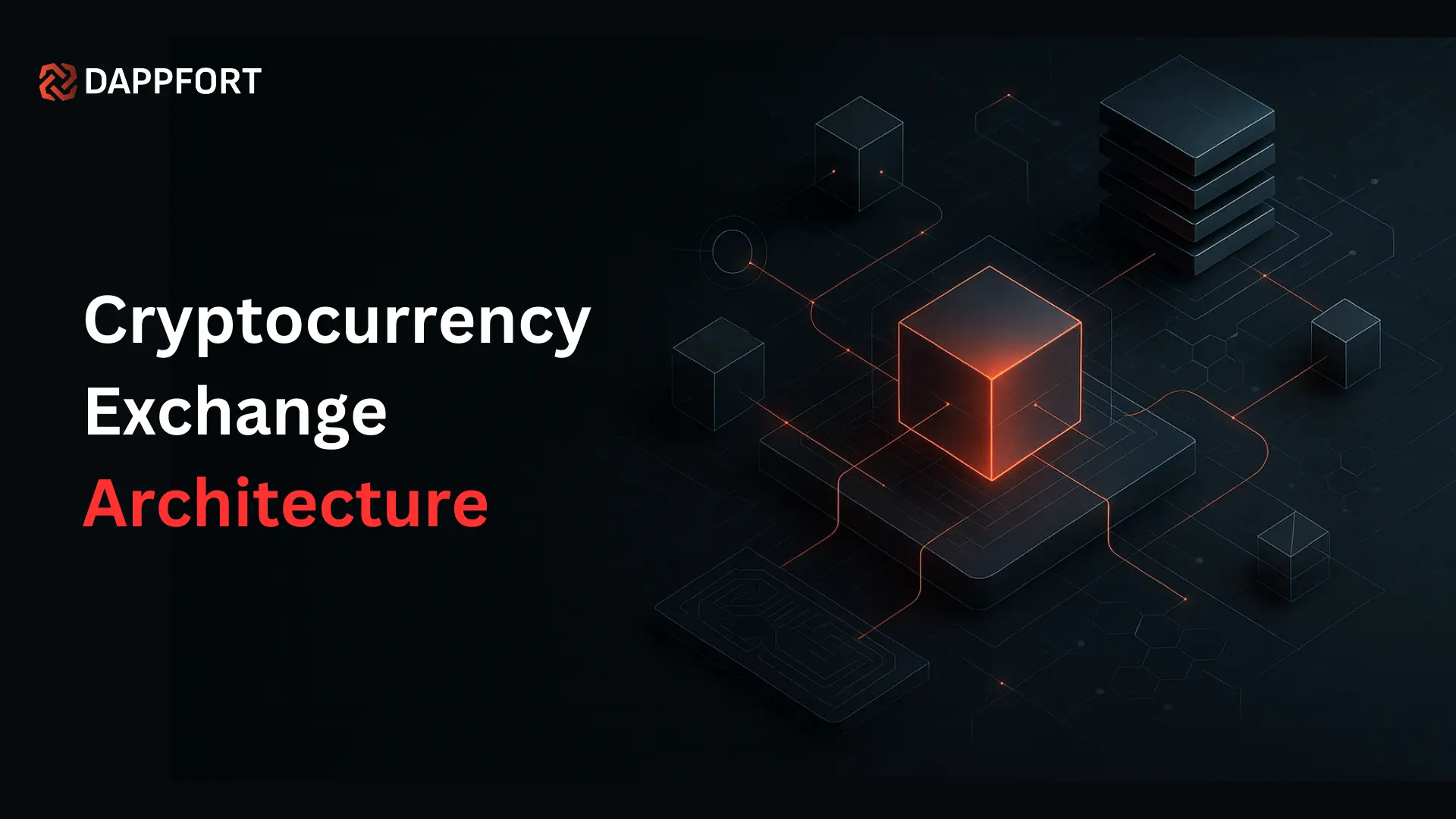 Cryptocurrency Exchange Architecture