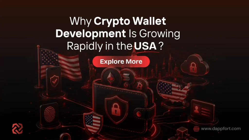Why Crypto Wallet Development Is Growing Rapidly in the USA? - Dappfort