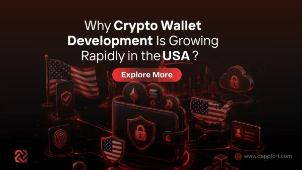 Why Crypto Wallet Development Is Growing Rapidly in the USA? - Dappfort