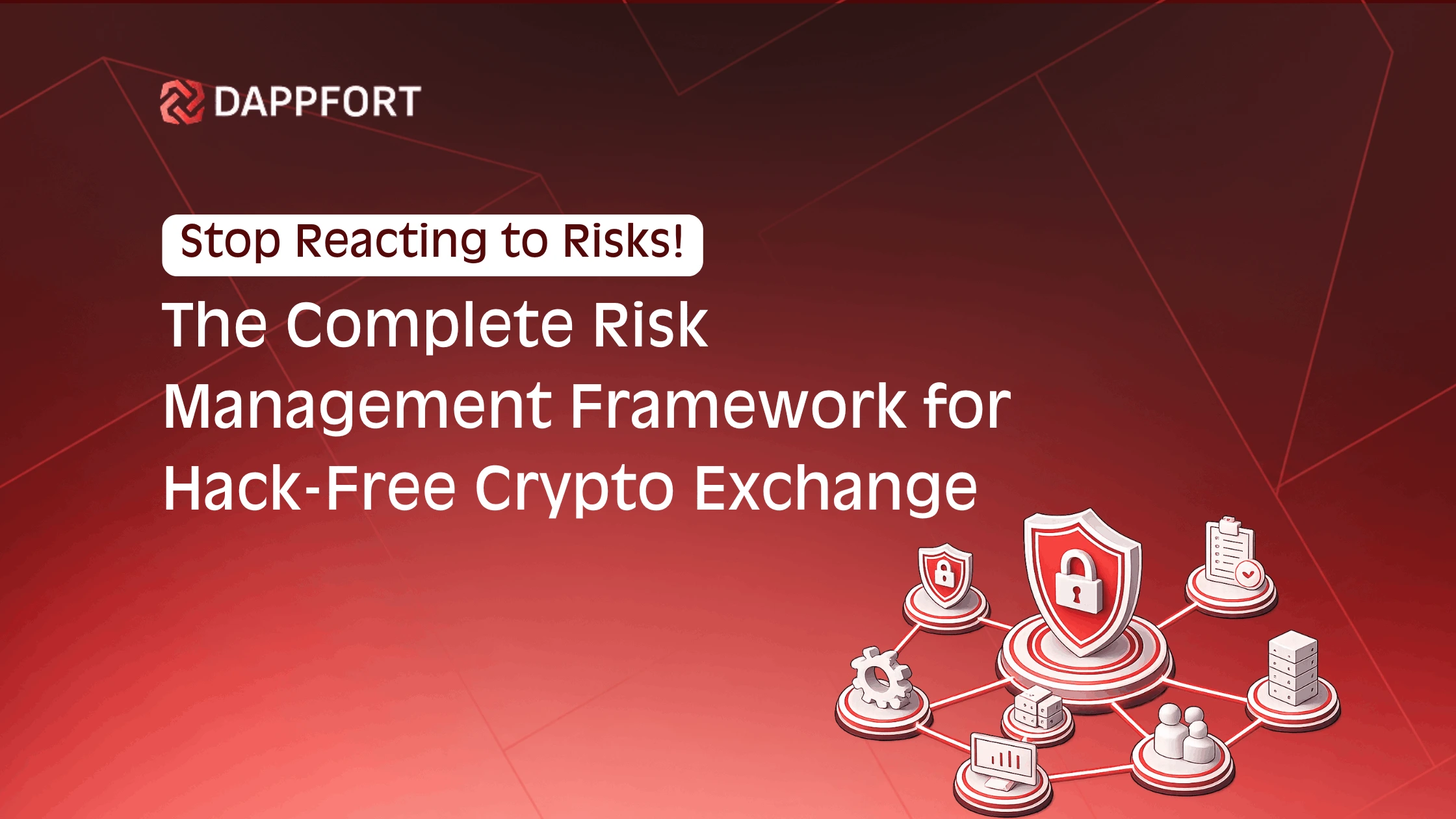 Crypto Exchange Risk Management Framework