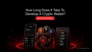 How Long Does it Take to Develop a Crypto Wallet