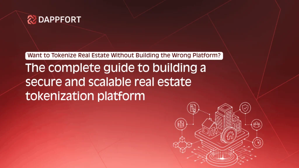 Build a Real Estate Tokenization Platform
