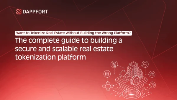 Build a Real Estate Tokenization Platform