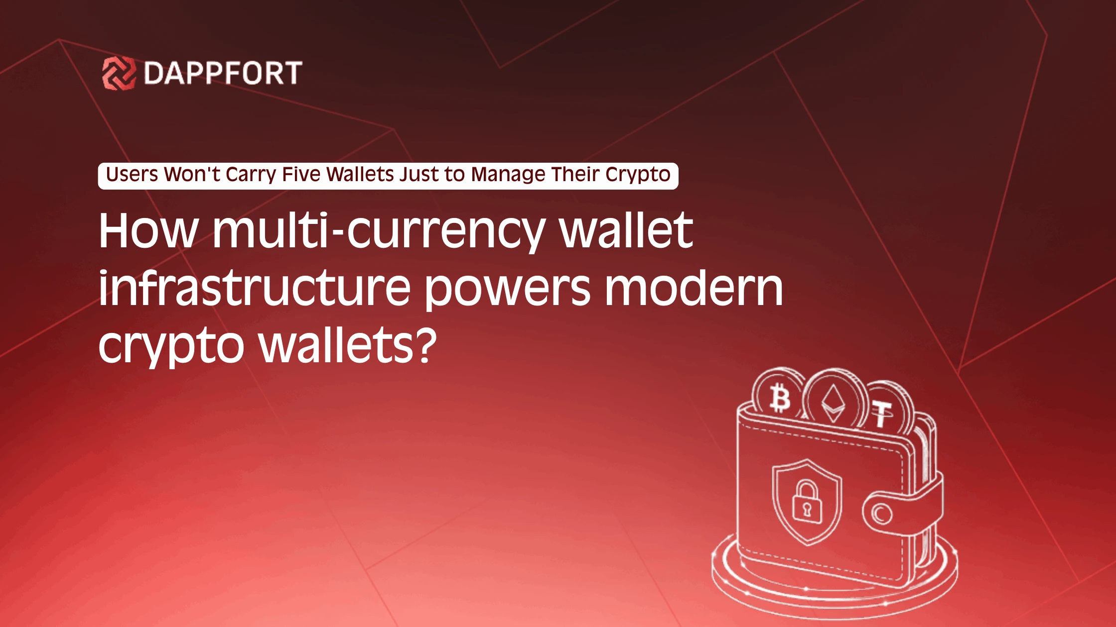 Multi-Currency Wallet Infrastructure Explained